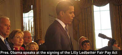 President Obama speaking at the signing of the Lilly Ledbetter Fair Pay Act